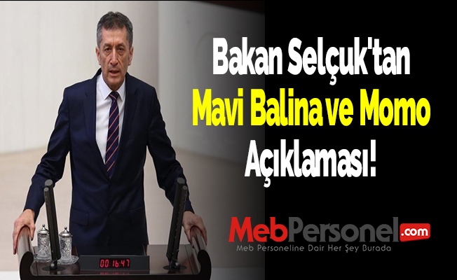 Bakan Selçuk'tan Mavi Balina ve Momo Açıklaması!