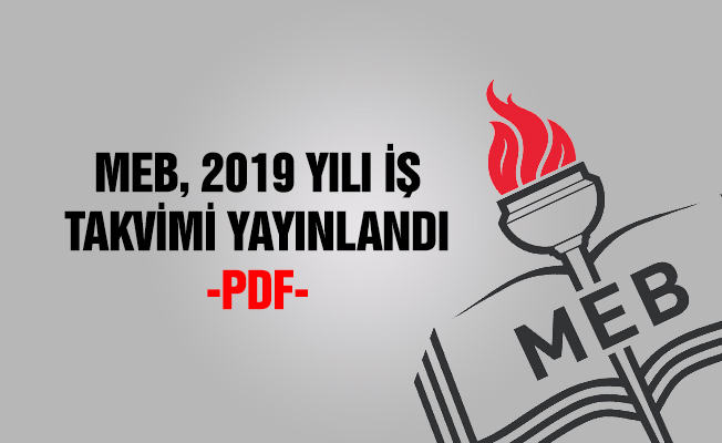 MEB 2019 yılı iş takvimi yayınladı