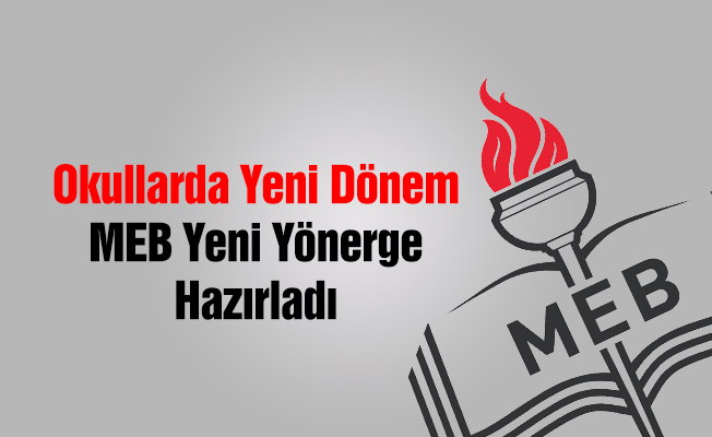 Okullarda yeni dönem! Milli Eğitim Bakanlığınca yeni yönerge hazırlandı
