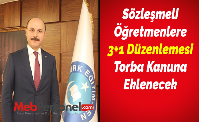 Sözleşmeli Öğretmenlere 3+1 Düzenlemesi Torba Kanuna Eklenecek