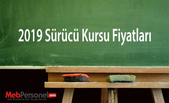 2019 Sürücü Kursu Fiyatları