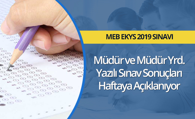 MEB 2019 EKYS Sınav Sonuçları 16'sı