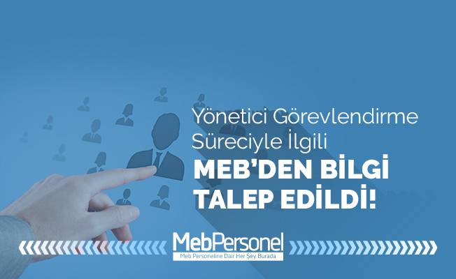 Yönetici Görevlendirme Süreci İle İlgili MEB'den Bilgi Talebi