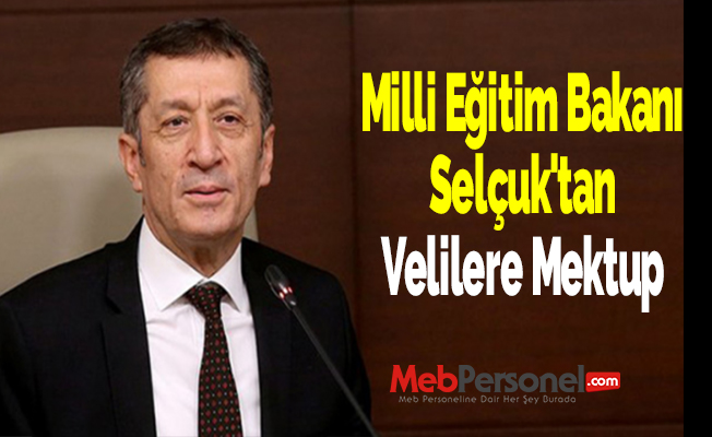 Milli Eğitim Bakanı Selçuk'tan Velilere Mektup