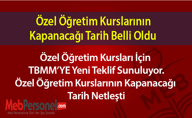 Özel Öğretim Kurslarının Kapanacağı Tarih Belli Oldu