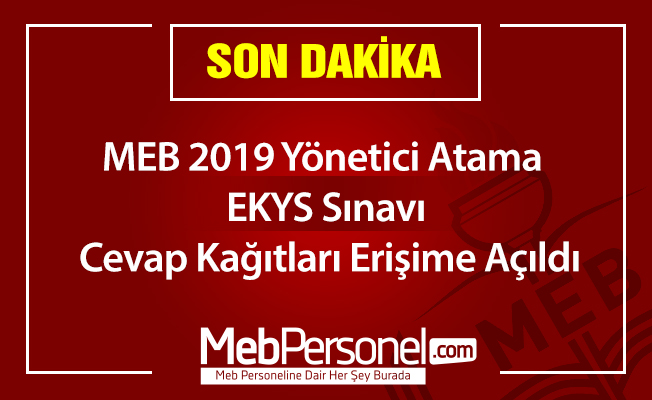 MEB 2019 Yönetici Atama EKYS Sınavı Cevap Kağıtları Erişime Açıldı