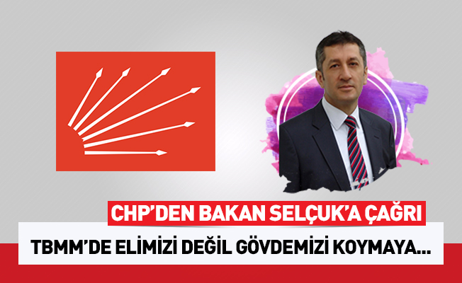 CHP'den Milli Eğitim Bakanı Selçuk'a çağrı