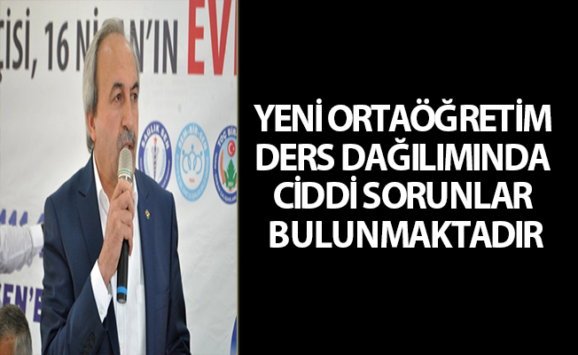 YENİ ORTAÖĞRETİM DERS DAĞILIMINDA CİDDİ SORUNLAR BULUNMAKTADIR