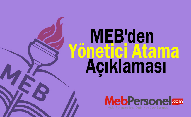MEB'den Yönetici Atama Açıklaması