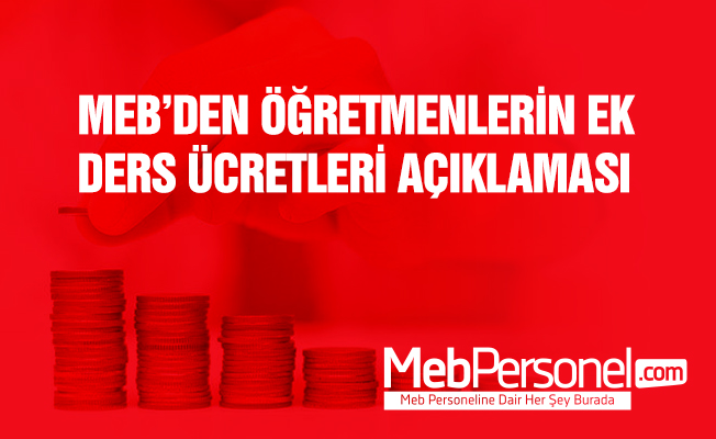 MEB'den ek ders ücreti hakkında önemli görüş yazısı