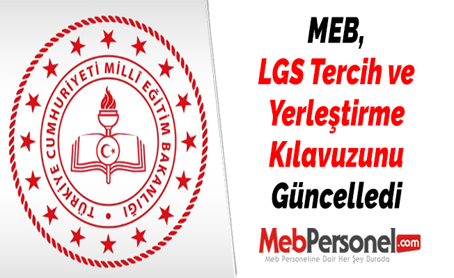 MEB, LGS Tercih ve Yerleştirme Kılavuzunu Güncelledi