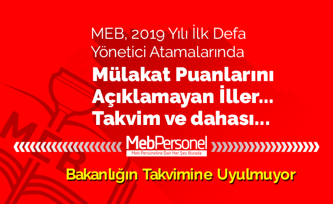 2 İl Yönetici Görevlendirme Takvimine Uymuyor