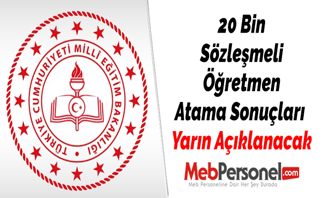 20 Bin Sözleşmeli Öğretmen Atama Sonuçları Yarın Açıklanacak