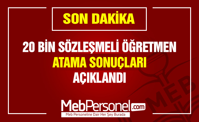 20 Bin Sözleşmeli Öğretmen Atama Sonuçları Açıklandı