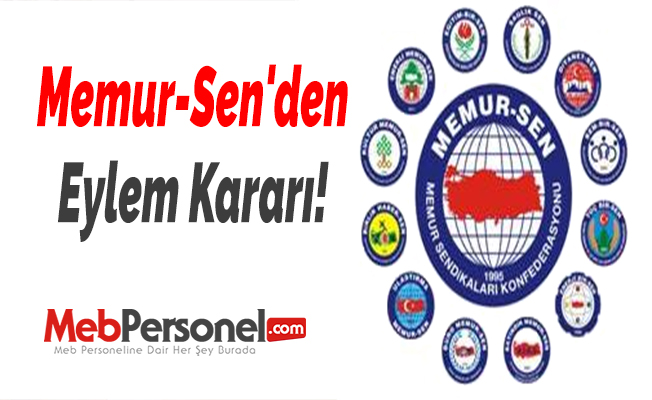 Memur-Sen'den Eylem Kararı!