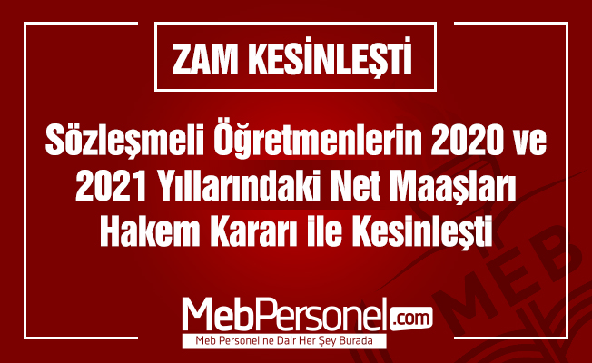 Sözleşmeli Öğretmenlerin 2020 ve 2021 Net Maaşları Kesinleşti