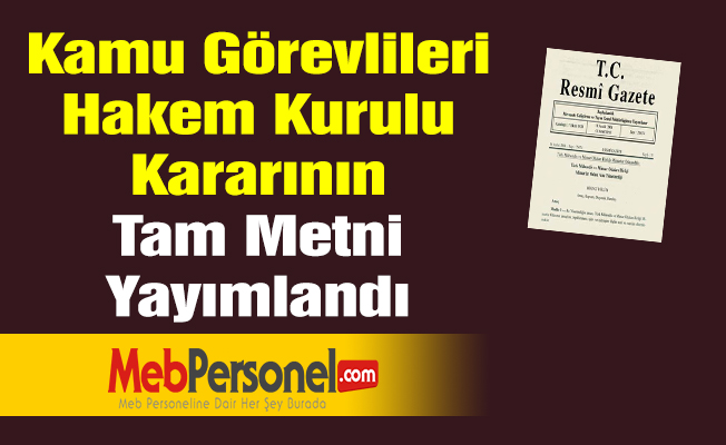 Kamu Görevlileri Hakem Kurulu Kararının Tam Metni Yayımlandı