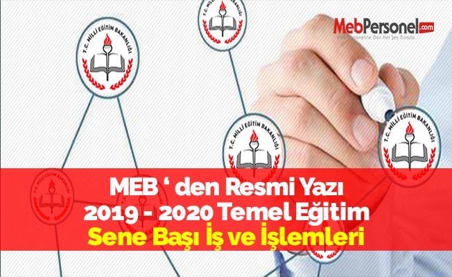 MEB'den Sene Başı İş ve İşlemleri Yazısı