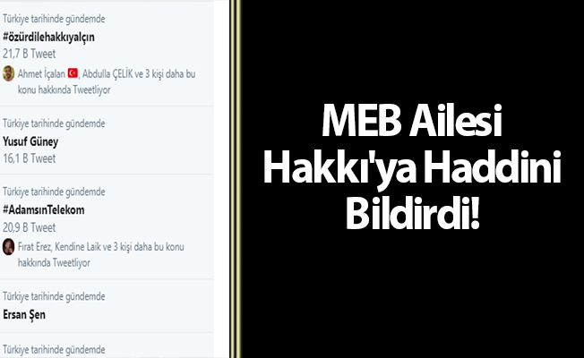 MEB Ailesi Hakkı'ya Haddini Bildirdi!