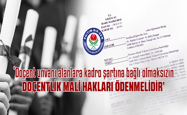 'Doçent unvanı alanlara kadro şartına bağlı olmaksızın doçentlik mali hakları ödenmelidir'