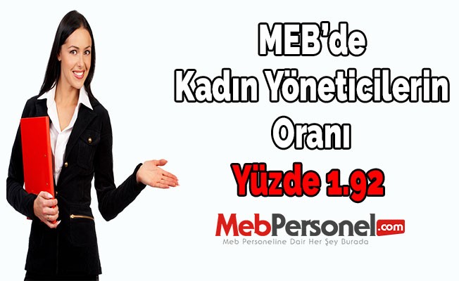 MEB'de Üst Düzey Yöneticiden Yalnızca yüzde 1,92'si Kadın!