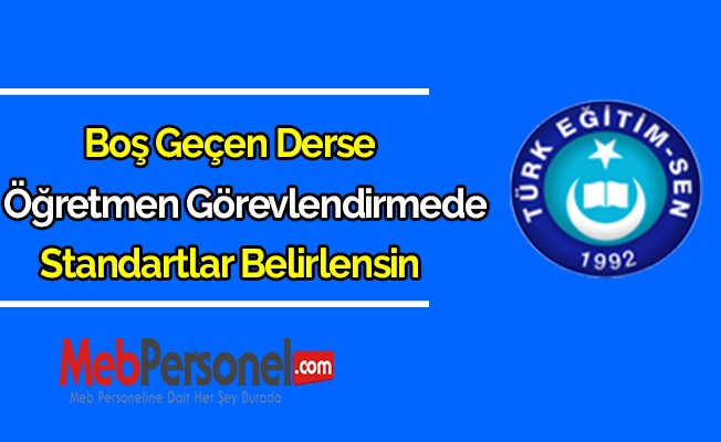 Boş Geçen Derse Öğretmen Görevlendirme Standartları Belirlensin