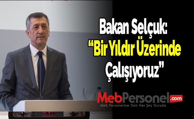 Bakan Selçuk'tan LGS açıklaması:"Bir yıldır üzerinde çalışıyoruz"