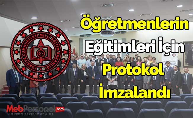 MEB Öğretmen Eğitimleri İçin Protokol İmzaladı
