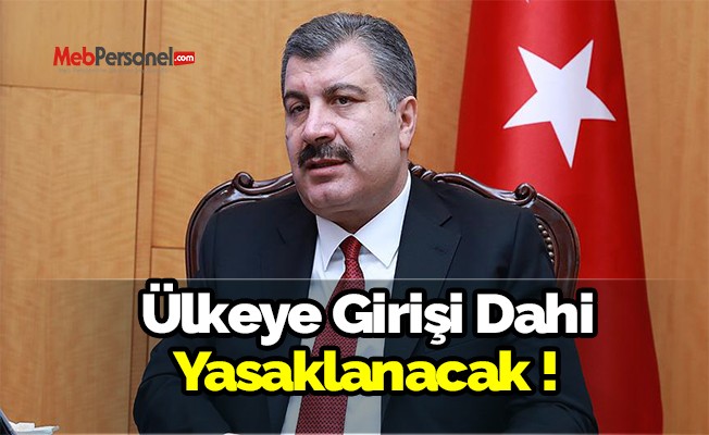 Ülkeye Girişi Dahi Yasaklanacak