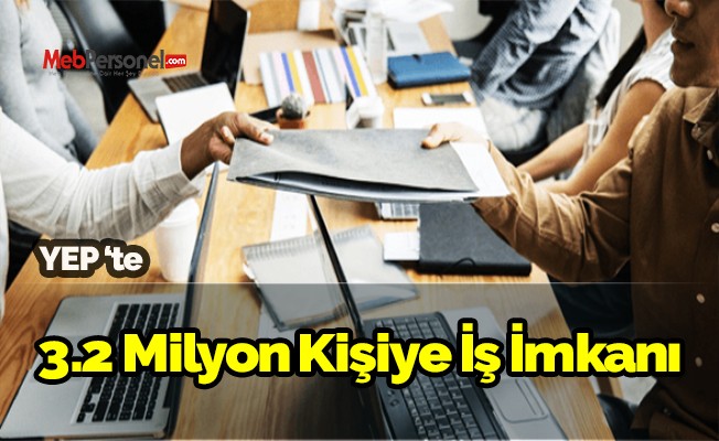 3 Yılda 3.2 Milyon Kişiye İstihdam Sağlanacak ! Çalışma Hayatına Yenilikler Geliyor