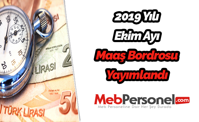 2019 Yılı Ekim Ayı Maaş Bordrosu Yayımlandı