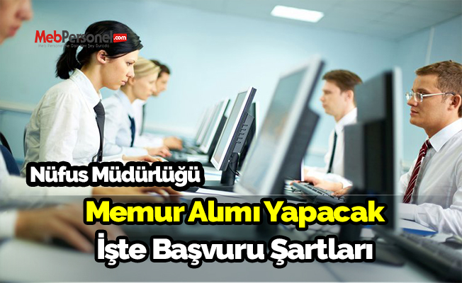 Nüfus Müdürlüğü Memur Alımı Yapacak