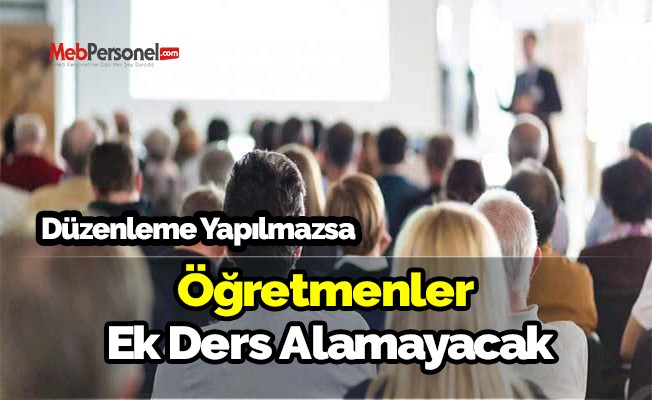 Düzenleme yapılmazsa Öğretmenler Ara Tatilde Ek Ders Alamayacak
