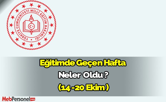 Eğitimde geçen hafta neler oldu?