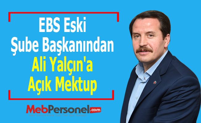 EBS Eski Şube Başkanından Ali Yalçın'a Açık Mektup