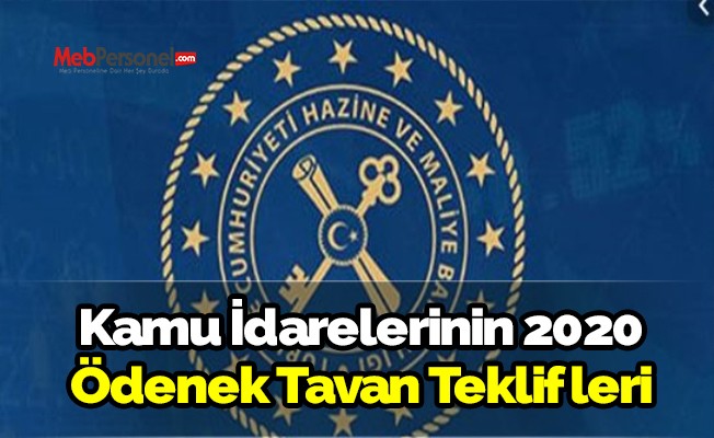 Kamu İdarelerinin 2020 Ödenek Tavan Teklifleri