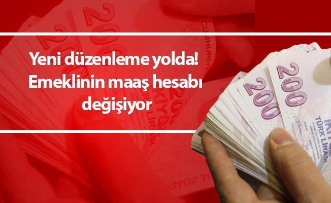 Yeni düzenleme yolda! Emeklinin maaş hesabı değişiyor