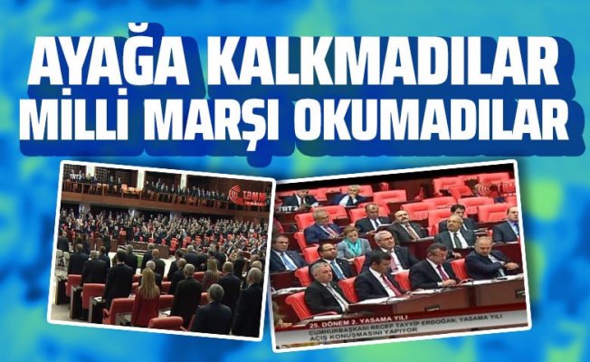 Mecliste Ayağa Kalkmadılar İstiklal Marşı Okumadılar
