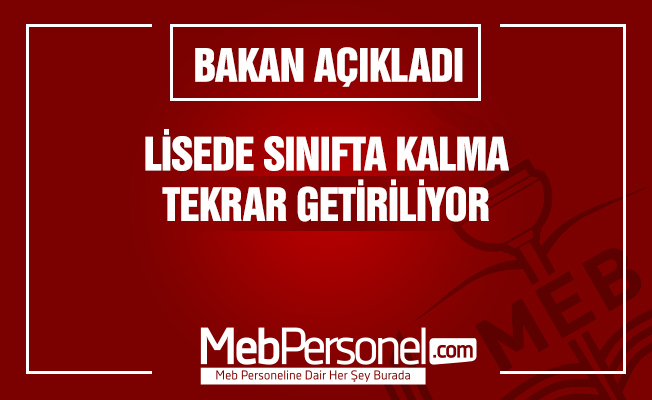 Lisede sınıfta kalma geri geliyor