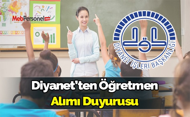 Diyanet'ten öğretmen alımı duyurusu