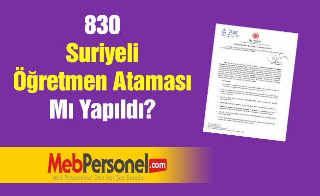 830 Suriyeli Öğretmen Ataması Mı Yapıldı?