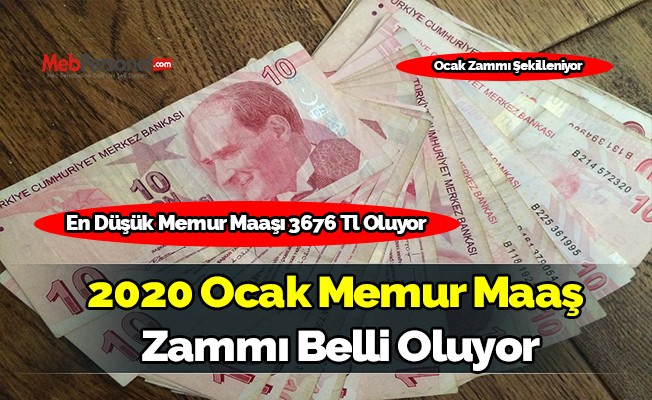 2020 Ocak Memur Maaş Zammı Belli Oluyor