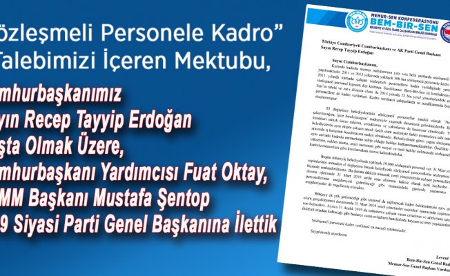 Sözleşmeli Personele Kadro Talebi Cumhurbaşkanına İletildi