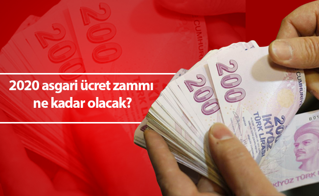 2020 asgari ücret zammı ne kadar olacak?