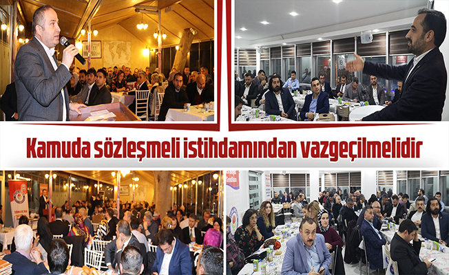 Kamuda sözleşmeli istihdamından vazgeçilmelidir