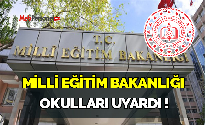 MEB Okulları Uyardı