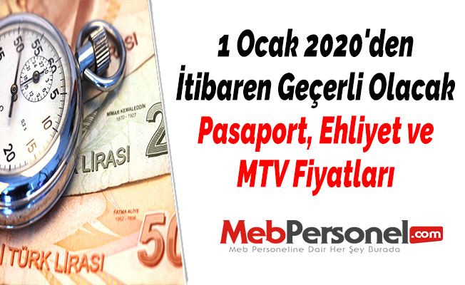 1 Ocak 2020'den İtibaren Geçerli Olacak Pasaport, Ehliyet ve MTV Fiyatları