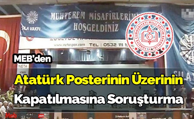 MEB'den, İzmir'de Atatürk posterinin üzerinin kapatılmasına soruşturma