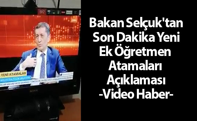 Bakan Selçuk'tan Son Dakika Yeni Ek Öğretmen Atamaları Açıklaması
