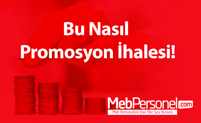 Bu Nasıl Promosyon İhalesi!